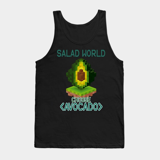 Salad World Choose Avocado Cool Avocado Gamer Level Tank Top by TV Dinners